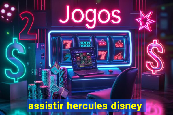 assistir hercules disney